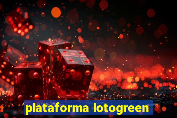 plataforma lotogreen